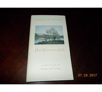 Our Greatest Gift: A Meditation on Dying and Caring