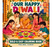 Our Happy Diwali: Bold & Easy Coloring Book