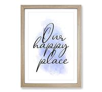 Our Happy Place V2 Typography Framed Print | A2 Oak Framed Wall Art | Ready to Hang | Modern Positive Affirmations Picture | Living Room Bedroom Lounge Office