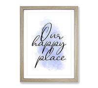 Our Happy Place V2 Typography Quote Framed Print | A3 Oak Framed Wall Art | Ready to Hang | Modern Positive Affirmations Picture | Living Room Bedroom Lounge Office