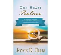 Our Heart Psalms