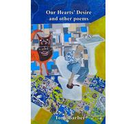 Our Hearts' Desire and other poems