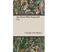 Our Hearts Were Young And Gay