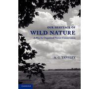 Our Heritage of Wild Nature