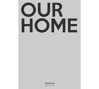 Our Home: Decorative Display Table Book | Style and Transform an Empty Space into Something Beautiful (Large Text Also On Spine)