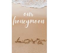 Our honeymoon journal/notebook love sand