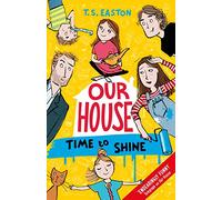 Our House 2: Time to Shine