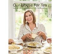 Our House for Tea: Real Life Low-Fodmap and Free-from Family Cookery: 1