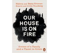 OUR HOUSE IS ON FIRE by Malena Ernman Paperback Self Help Business