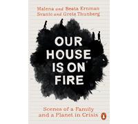 Our House is on Fire