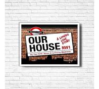 Our House Poster Print, Musical Print, A4 A3 West End Broadway Theatre Show, Wall Art Deco Special Canvas West End Print, London theatre art frame options (A3 Framed (White))