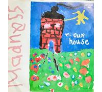 Our House [Vinyl Single]