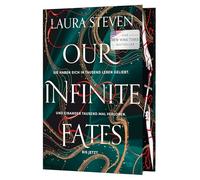 Our Infinite Fates: Atemberaubende Romantic Fantasy inspiriert von Taylor Swifts ›exile‹ | Mit exklusivem Farbschnitt in limitierter Auflage