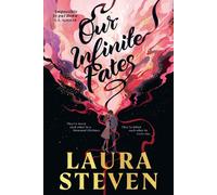 Our Infinite Fates by Laura Steven (English) Paperback Book