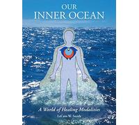 Our Inner Ocean: A World of Healing Modalities