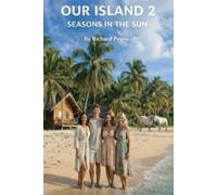 Our Island 2: Seasons in the Sun