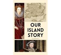 Our Island Story: Easy to Read Layout