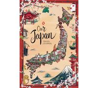 Our Japan Travel Journal: Lined Notebook to Write & Store Memorabilia for Cultural Heritage Adventures