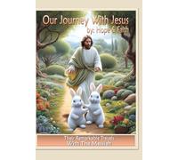 Our Journey With Jesus by Hope & Faith