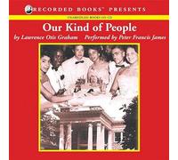 Our Kind of People: Inside America's Black Upper Class