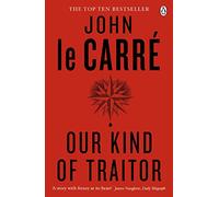 Our Kind of Traitor: John le Carré