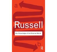 Our Knowledge of the External World
