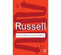 Our Knowledge of the External World