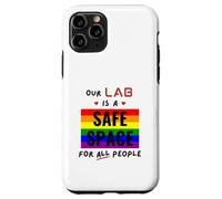 Our Lab Is A Safe Space For All People - Gay Pride Science Case for iPhone 11 Pro