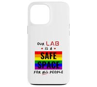 Our Lab Is A Safe Space For All People - Gay Pride Science Case for iPhone 13 Pro Max