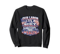 Our Labor Built their Wealth - Standard Red White and Blue Sweatshirt