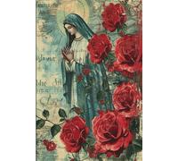 Our Lady Blessed Mother with Red Roses blank journal: 120 pages - lined - softcover