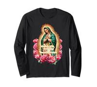 Our Lady of Guadalupe a Strong Devotion Catholics in Mexico Long Sleeve T-Shirt
