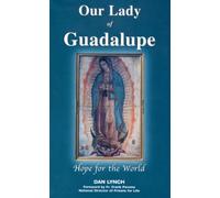 Our Lady of Guadalupe Hope for the World