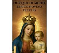 Our Lady of Monte Berico novena prayers: A Powerful 9-Day Catholic Devotion