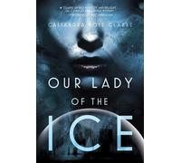 Our Lady of the Ice