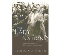 Our Lady of the Nations - 9780198718383