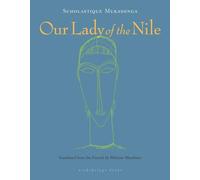 Our Lady of the Nile : A Novel
