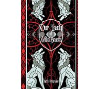 Our Lady of Wild Beasts: 1