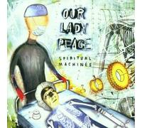 Our Lady Peace - Spiritual Machines