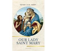 Our Lady Saint Mary