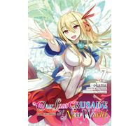 Our Last Crusade or the Rise of a New World, Vol. 7 (manga)