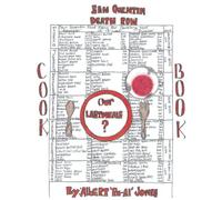 Our Last Meals?: San Quentin Death Row Cookbook