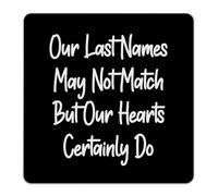 Our Last Names May Not Match But Our Hearts Certainly Do Metal Signs Outdoor 12x12 Inch Vintage Bedroom Pubs Club Laundry Man Cave Decor Metal Plaque Wall Art Plaques for Living Room