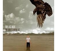 Our Last Night - The Ghosts Among Us