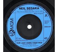 Our Last Song Together - Neil Sedaka 7" 45