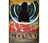 Our Last Weekend (El Ultimo Fin De Semana) (Region 2)
