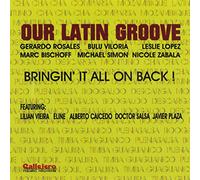 Our Latin Groove - Bringin It All on Back!