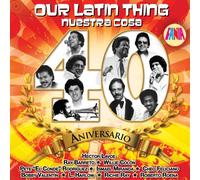 Our Latin Thing - Nuestra Cosa - 40 Aniversario [DVD] [2012] [Region 1] [US Import] [NTSC]