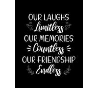 Our Laughs Are Limitless Our Memories Are Countless Notebook: Notebook (Journal, Diary) 8.5x11