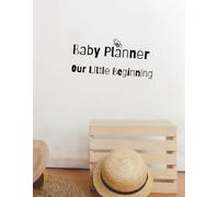 Our Little Beginning: Baby Planner